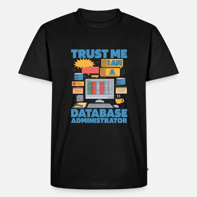 Database Administrator - Men's Premium Organic T-Shirt - black