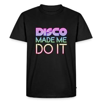 Disco made me do it Fever Nightlife Dancing Love - T-shirt Premium bio Homme - noir - Devant - Nico (187cm)