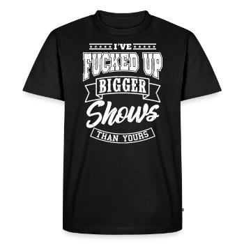 I'VE FUCKED UP SHOWS lighting technician sound engineer - Men's Premium Organic T-Shirt - black - Front - Nico (187cm)