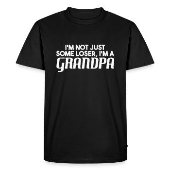 I'm not some loser, I'm a Grandpa. - Men's Premium Organic T-Shirt - black - Front - Nico (187cm)