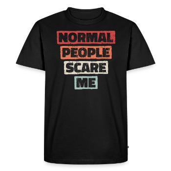 Les gens normaux me font peur - Psych Design - T-shirt Premium bio Homme - noir - Devant - Nico (187cm)