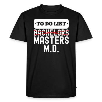 To Do List Bachelors Masters Degree Graduation - T-shirt Premium bio Homme - noir - Devant - Nico (187cm)