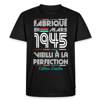 Anniversaire 80 ans - Fabriqué en Mars 1945 - T-shirt Premium bio Homme - noir - Devant - Nico (187cm)