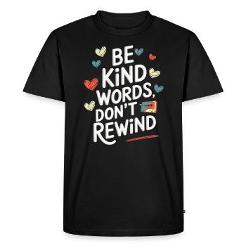 Soyez gentil, les mots ne vous ramènent pas en arrière | Citation inspirante - T-shirt Premium bio Homme - noir - Devant - Nico (187cm)