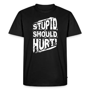 Stupide devrait blesser sens commun intelligent - T-shirt Premium bio Homme - noir - Devant - Nico (187cm)