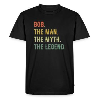 Robert Bob First Name Short Form Man Myth Legend - Men's Premium Organic T-Shirt - black - Front - Nico (187cm)
