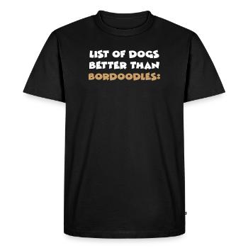 List Of Dogs Better Than Bordoodles - Men's Premium Organic T-Shirt - black - Front - Nico (187cm)