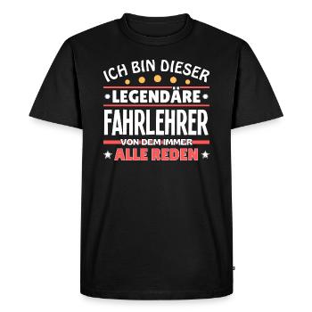 I'm this legendary driving instructor - Men's Premium Organic T-Shirt - black - Front - Nico (187cm)