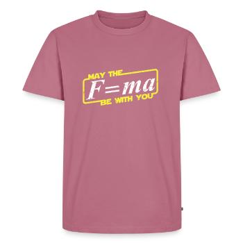 May the force be with you - science shirt - Men's Premium Organic T-Shirt - mauve - Front - Nico (187cm)