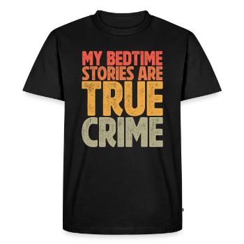 Mes histoires du soir sont de vrais crimes - T-shirt Premium bio Homme - noir - Devant - Nico (187cm)