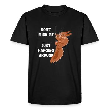 Don't Mind Me Just Hanging Around Squirrel - Men's Premium Organic T-Shirt - black - Front - Nico (187cm)