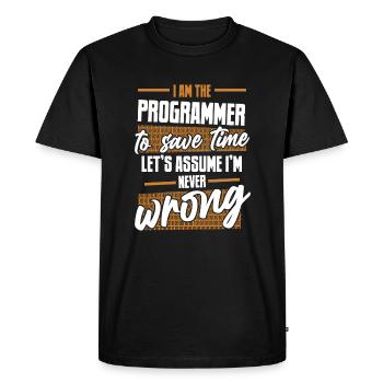Programmer Let's Assume I'm Never Wrong Coder - Men's Premium Organic T-Shirt - black - Front - Nico (187cm)
