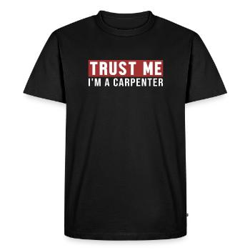 Trust Me I'm Carpenter Carpenter Wood Mechanic - Men's Premium Organic T-Shirt - black - Front - Nico (187cm)
