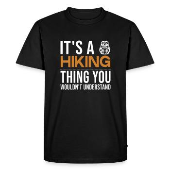 C’est une chose de randonnée randonnée randonnée trekking randonnée en montagne - T-shirt Premium bio Homme - noir - Devant - Nico (187cm)
