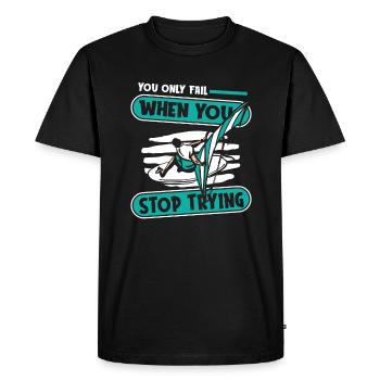 Vous n’échouez que lorsque vous arrêtez d’essayer Surfer - T-shirt Premium bio Homme - noir - Devant - Nico (187cm)