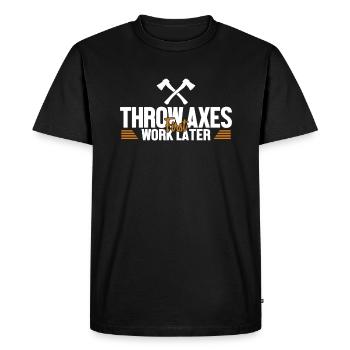 Lancer des haches Premier travail plus tard Hache de jeu de lancer de hache - T-shirt Premium bio Homme - noir - Devant - Nico (187cm)