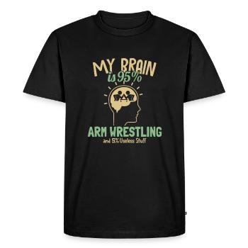 My Brain is 95% Arm Wrestling Exercise Trainer - Men's Premium Organic T-Shirt - black - Front - Nico (187cm)