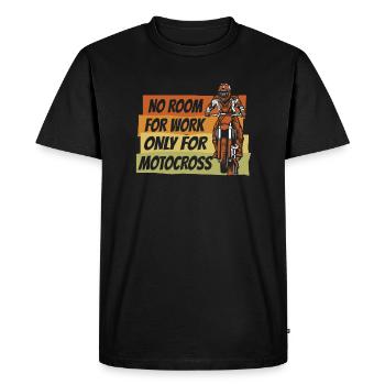 Pas de place pour le travail uniquement pour les pilotes de course de motocross - T-shirt Premium bio Homme - noir - Devant - Nico (187cm)