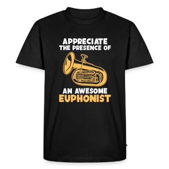 Appreciate Presence Of Awesome Euphonist - Men's Premium Organic T-Shirt - black - Front - Nico (187cm)