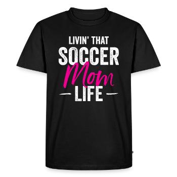 Livin' That Soccer Mom Life Idée cadeau - T-shirt Premium bio Homme - noir - Devant - Nico (187cm)