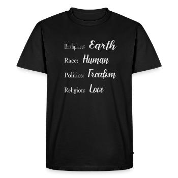 Lieu de naissance Terre Race Humain Politique Liberté - T-shirt Premium bio Homme - noir - Devant - Nico (187cm)