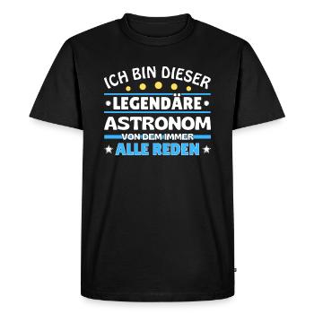 I'm this legendary astronomer - Men's Premium Organic T-Shirt - black - Front - Nico (187cm)