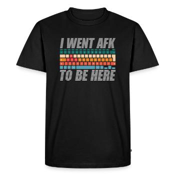 Je suis allé à AFK pour être ici | Away From Keys - T-shirt Premium bio Homme - noir - Devant - Nico (187cm)