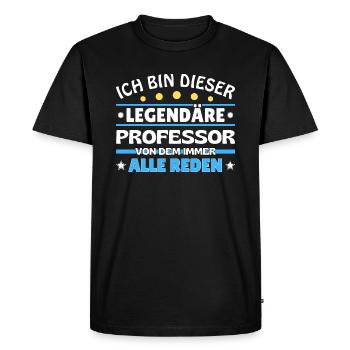 I'm this legendary professor - Men's Premium Organic T-Shirt - black - Front - Nico (187cm)