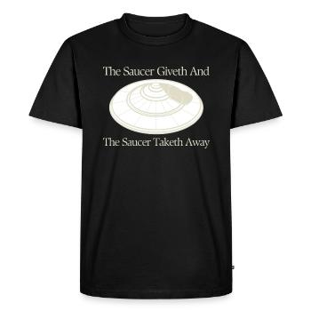 L’amant de la soucoupe donne et emporte un extraterrestre OVNI - T-shirt Premium bio Homme - noir - Devant - Nico (187cm)