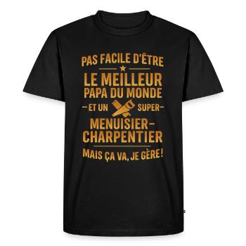 Papa menuisier charpentier cadeau fête des pères - T-shirt Premium bio Homme - noir - Devant - Nico (187cm)
