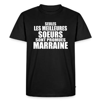 Seules Les Meilleures Soeurs Sont Promues Marraine - T-shirt Premium bio Homme - noir - Devant - Nico (187cm)