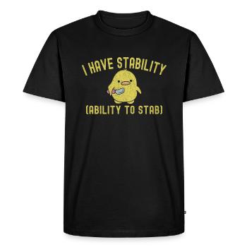 Funny I Have Stability Ability To Stab Cute Duck - Men's Premium Organic T-Shirt - black - Front - Nico (187cm)
