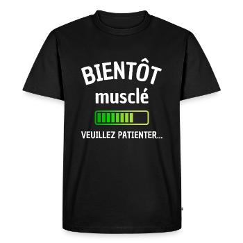 Bientôt musclé patienter sport musculation muscu - T-shirt Premium bio Homme - noir - Devant - Nico (187cm)