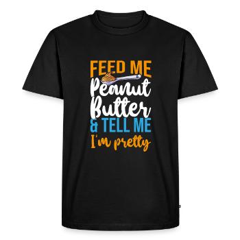 Feed Me Peanut Butter Tell Me Pretty Erdnussbutter - Men's Premium Organic T-Shirt - black - Front - Nico (187cm)