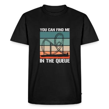 You can find me in the queue, theme park - Men's Premium Organic T-Shirt - black - Front - Nico (187cm)