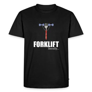 Forklift Literally, Forklift Driver Pun - Men's Premium Organic T-Shirt - black - Front - Nico (187cm)
