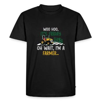 Woo Hoo It's Friday Oh Wait I'm A Farmer - Men's Premium Organic T-Shirt - black - Front - Nico (187cm)