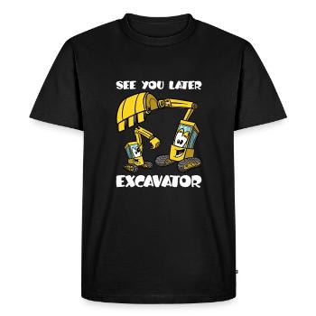 A plus tard Pelle, drôle de chantier de pelle - T-shirt Premium bio Homme - noir - Devant - Nico (187cm)