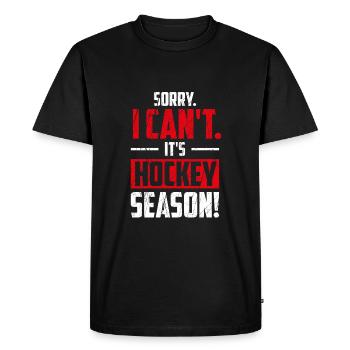 Désolé je ne peux pas c’est la saison du hockey, hockey sur glace - T-shirt Premium bio Homme - noir - Devant - Nico (187cm)