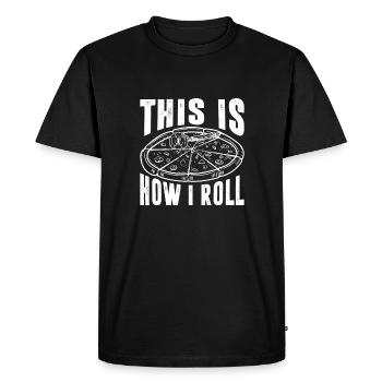 This Is How I Roll, Funny Pizza Baker - Men's Premium Organic T-Shirt - black - Front - Nico (187cm)