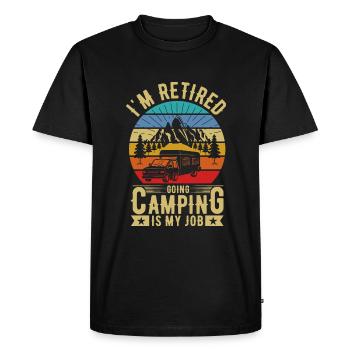 Je suis à la retraite, faire du camping est mon travail - T-shirt Premium bio Homme - noir - Devant - Nico (187cm)