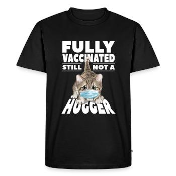 Fully vaccinated not yet a hugger - Men's Premium Organic T-Shirt - black - Front - Nico (187cm)