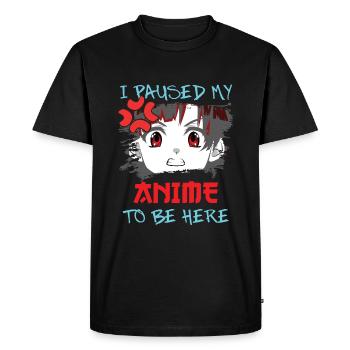 Anime funny saying I Paused my Anime - Men's Premium Organic T-Shirt - black - Front - Nico (187cm)