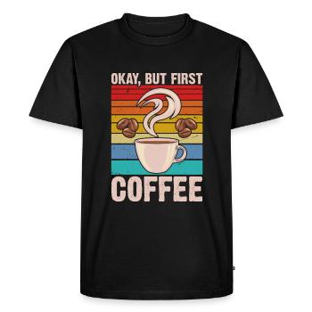 D’accord, mais le premier café rétro - T-shirt Premium bio Homme - noir - Devant - Nico (187cm)