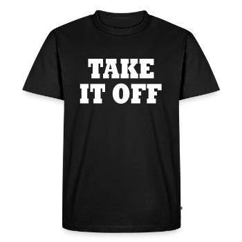 Take it off - T-shirt Premium bio Homme - noir - Devant - Nico (187cm)