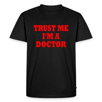 trust me i'm a doctor - T-shirt Premium bio Homme - noir - Devant - Nico (187cm)