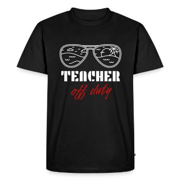 Teacher Teacher Off Duty Holidays School Holiday - Men's Premium Organic T-Shirt - black - Front - Nico (187cm)
