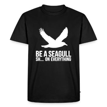 Sois une mouette, j’emmerde tout - T-shirt Premium bio Homme - noir - Devant - Nico (187cm)