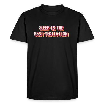 Le sommeil est la meilleure méditation - T-shirt Premium bio Homme - noir - Devant - Nico (187cm)