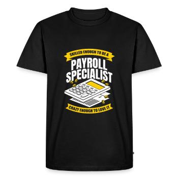 Drôle de spécialiste de la paie Analyste Profession Cadeau - T-shirt Premium bio Homme - noir - Devant - Nico (187cm)